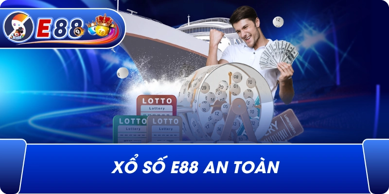 Xổ Số e88 an toàn